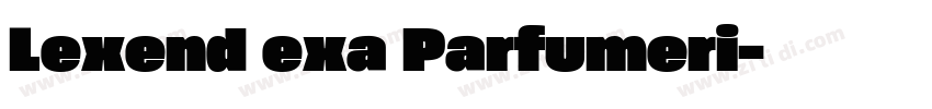 Lexend exa Parfumeri字体转换